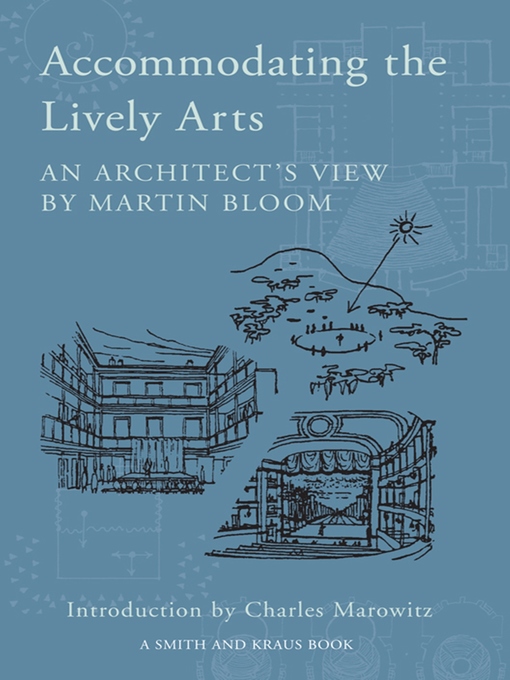 Title details for Accommodating the Lively Arts by Martin Bloom - Available